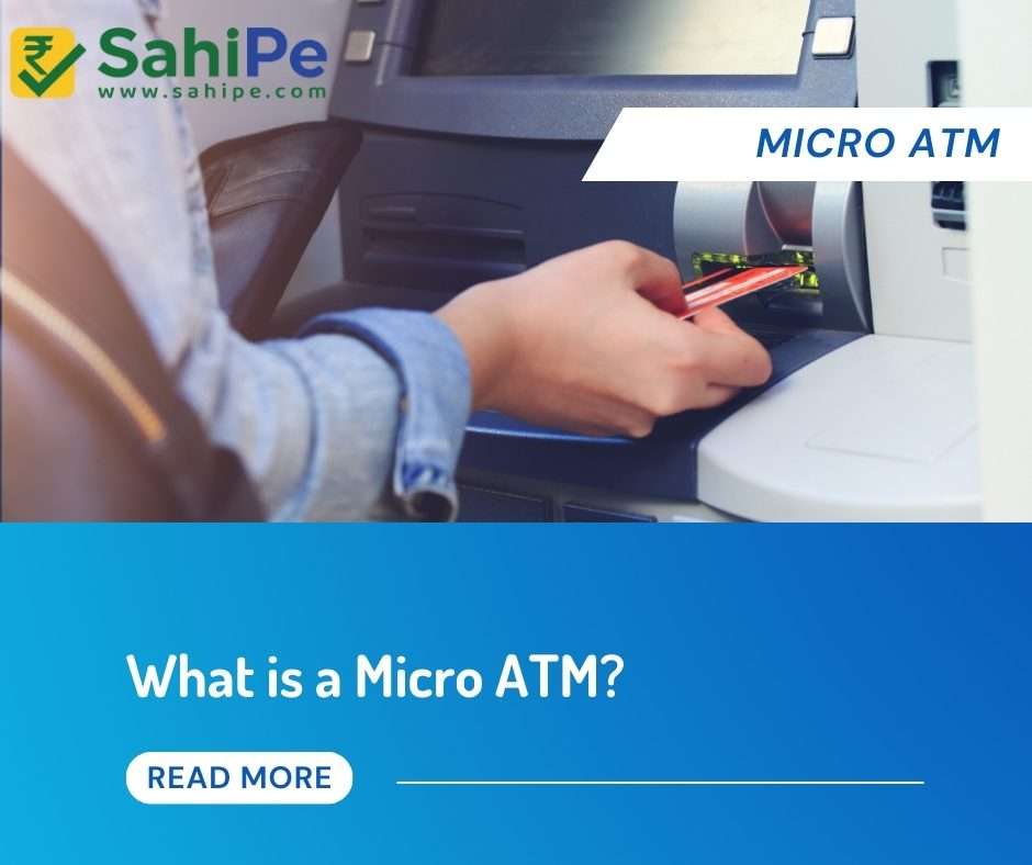 Everything You Should Know About Micro ATM Machine